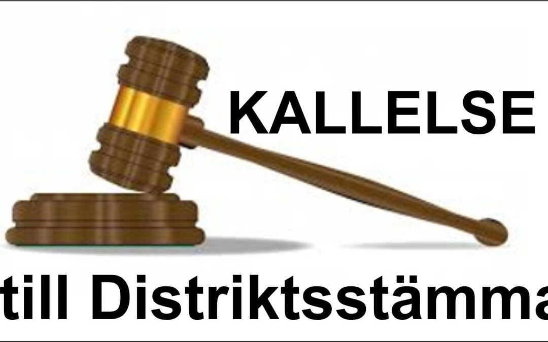 Distriktsstämma 23 april 2022 i Katrineholm